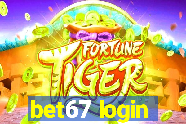 bet67 login